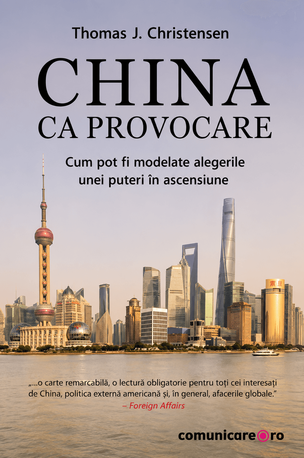 China ca provocare. Cum pot fi modelate alegerile unei puteri în ascensiune