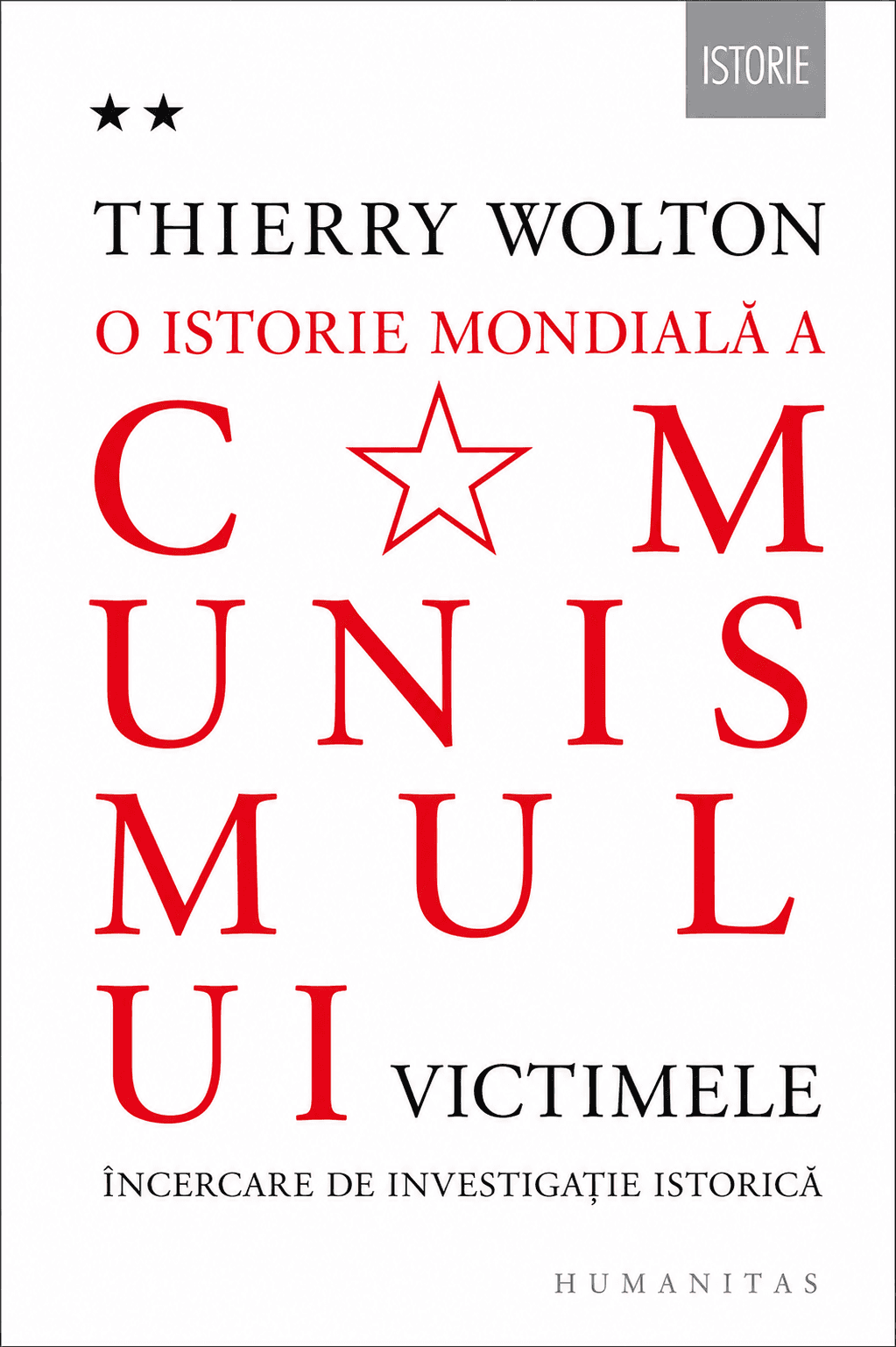 O Istorie Mondială a Comunismului: încercare de investigație istorică. Vol. 2: Când moare corul: Victimele