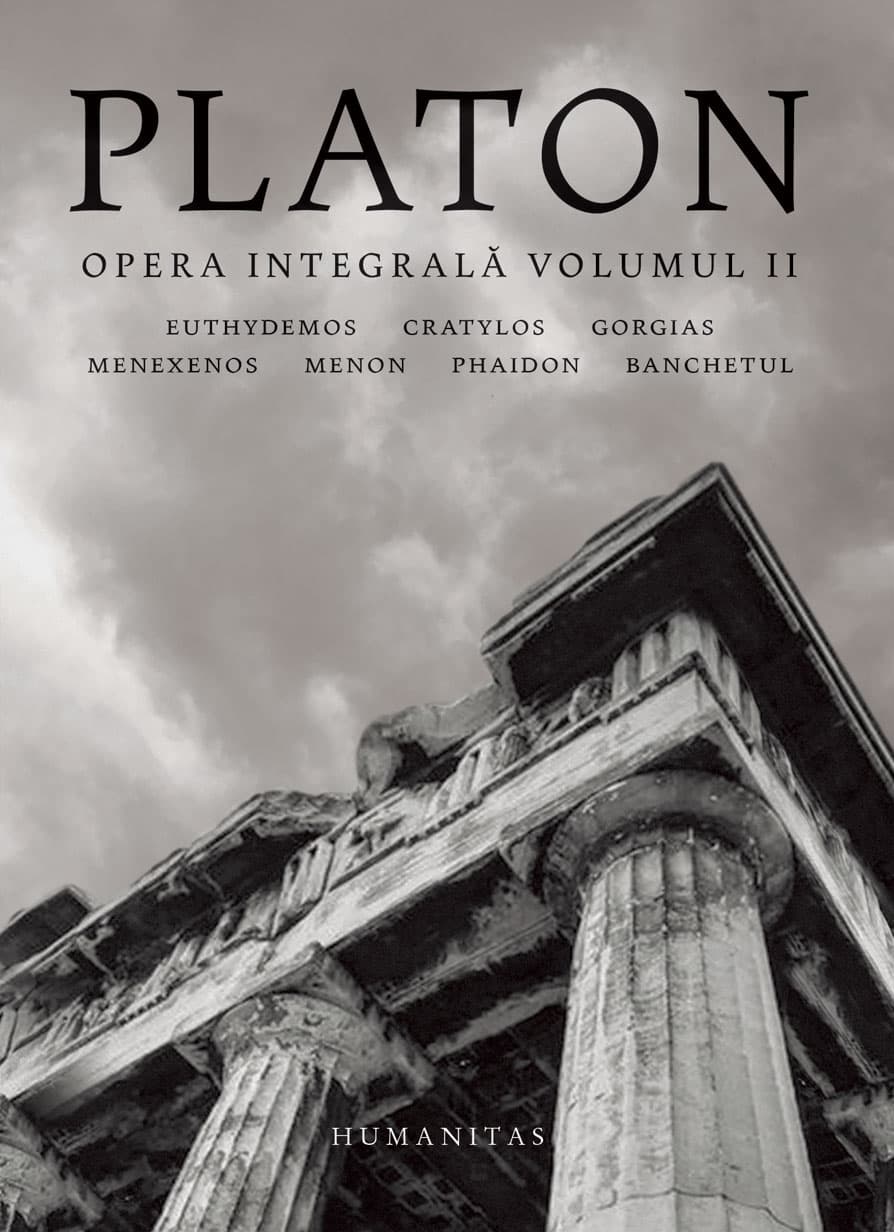 Platon. Opera Integrală Volumul II