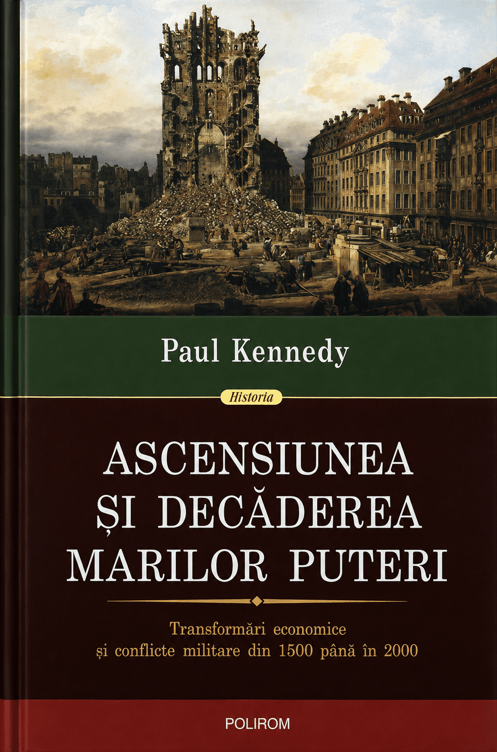 Ascensiunea și decăderea marilor puteri: Transformări economice și conflicte militare din 1500 până în 2000