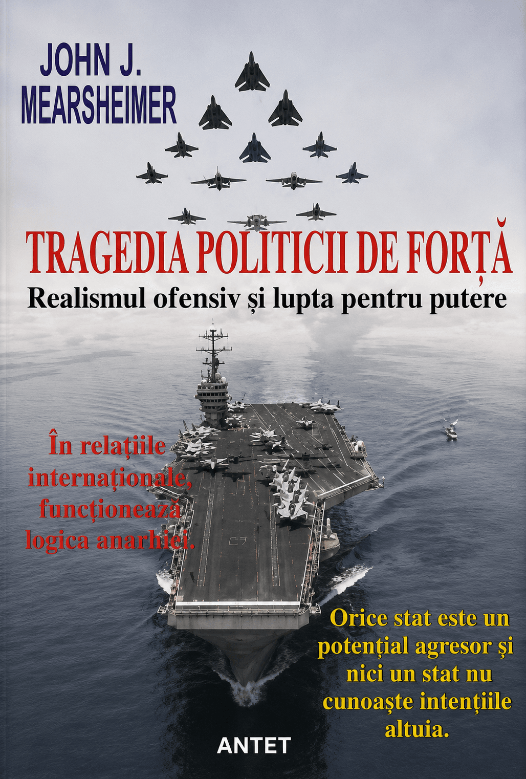 Tragedia politicii de forță. Realismul ofensiv și lupta pentru putere