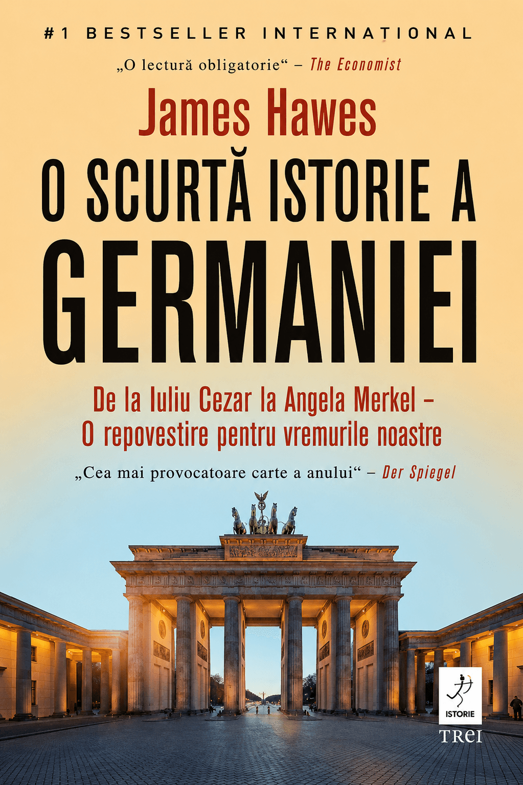O scurtă istorie a Germaniei. De la Iuliu Cezar la Angela Merkel - O repovestire pentru vremurile noastre