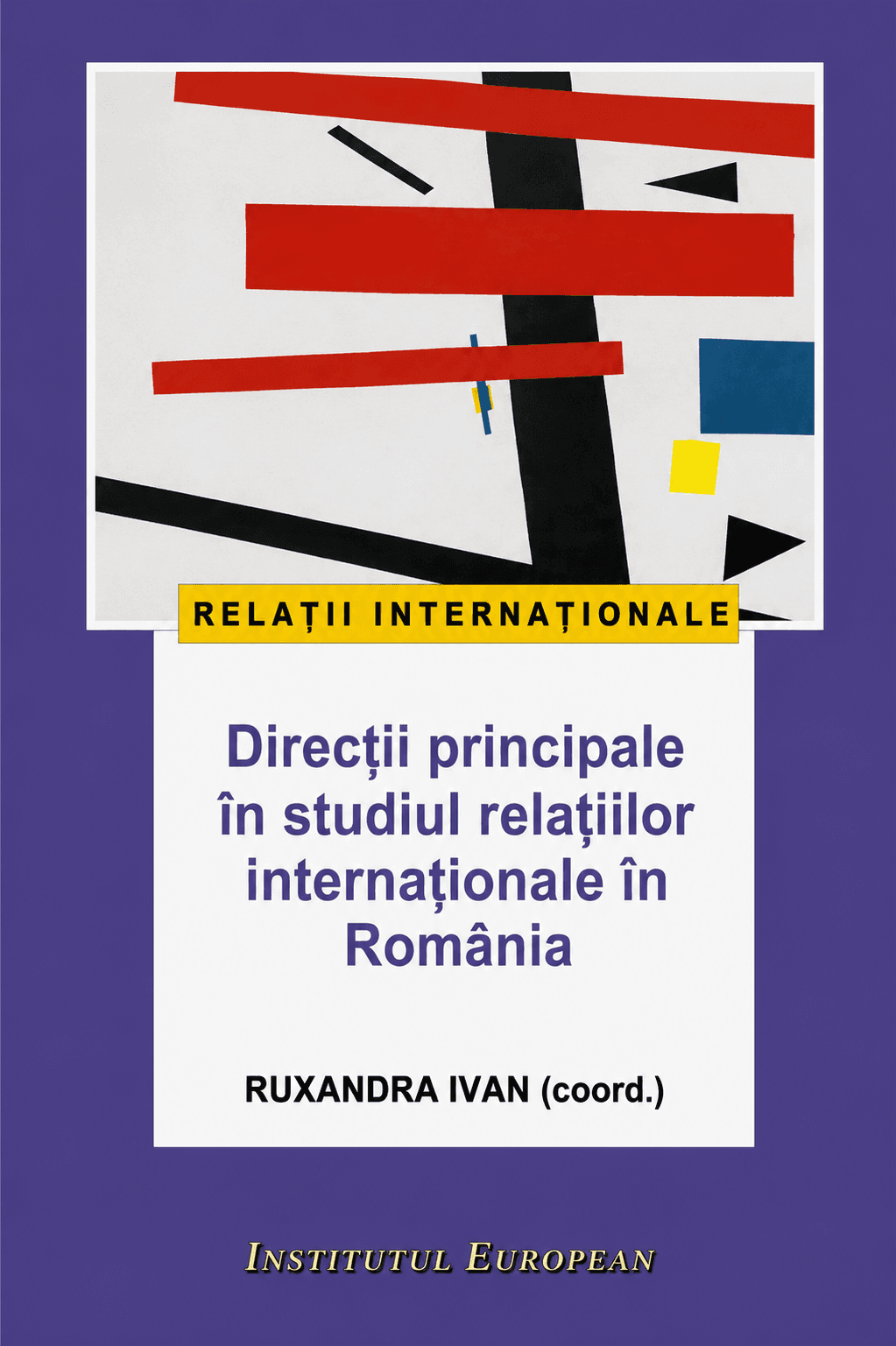Direcții principale în studiul Relațiilor Internaționale în România