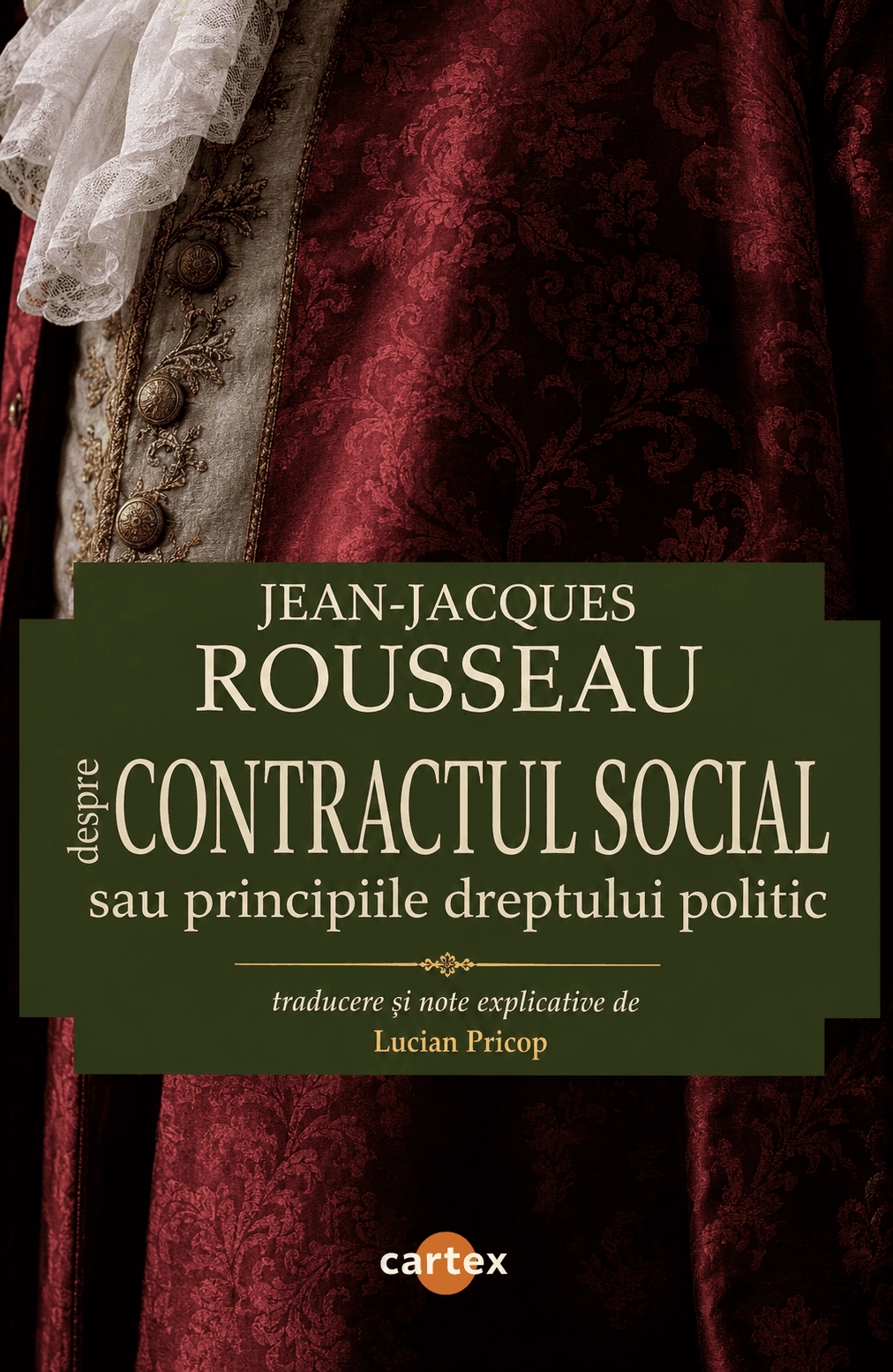 Contractul Social sau principiile dreptului politic