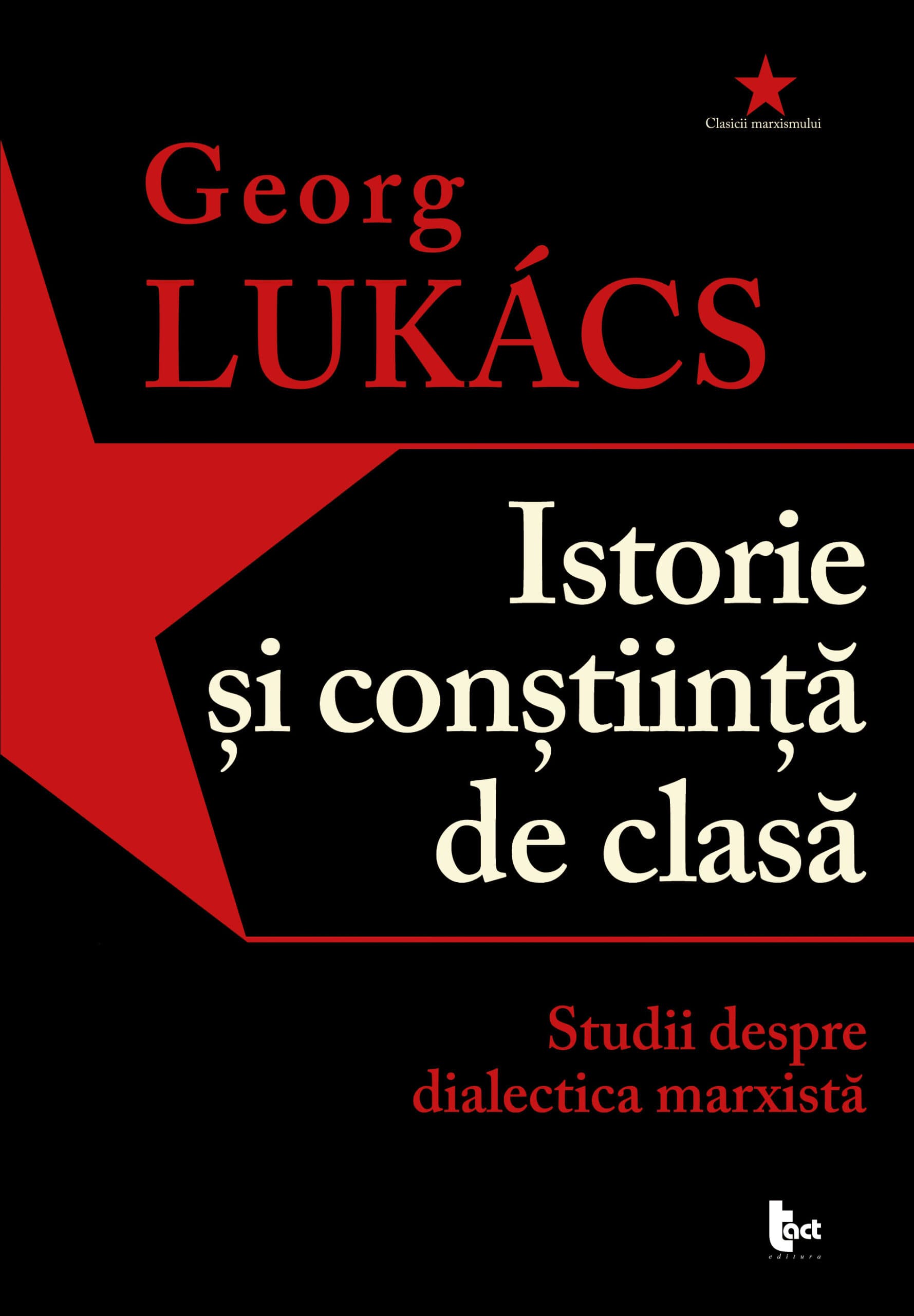 Istorie și conștiință de clasă: Studii despre dialectica marxistă