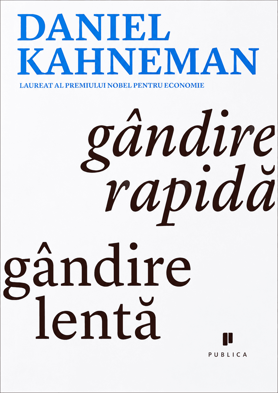 Gândire rapidă, gândire lentă
