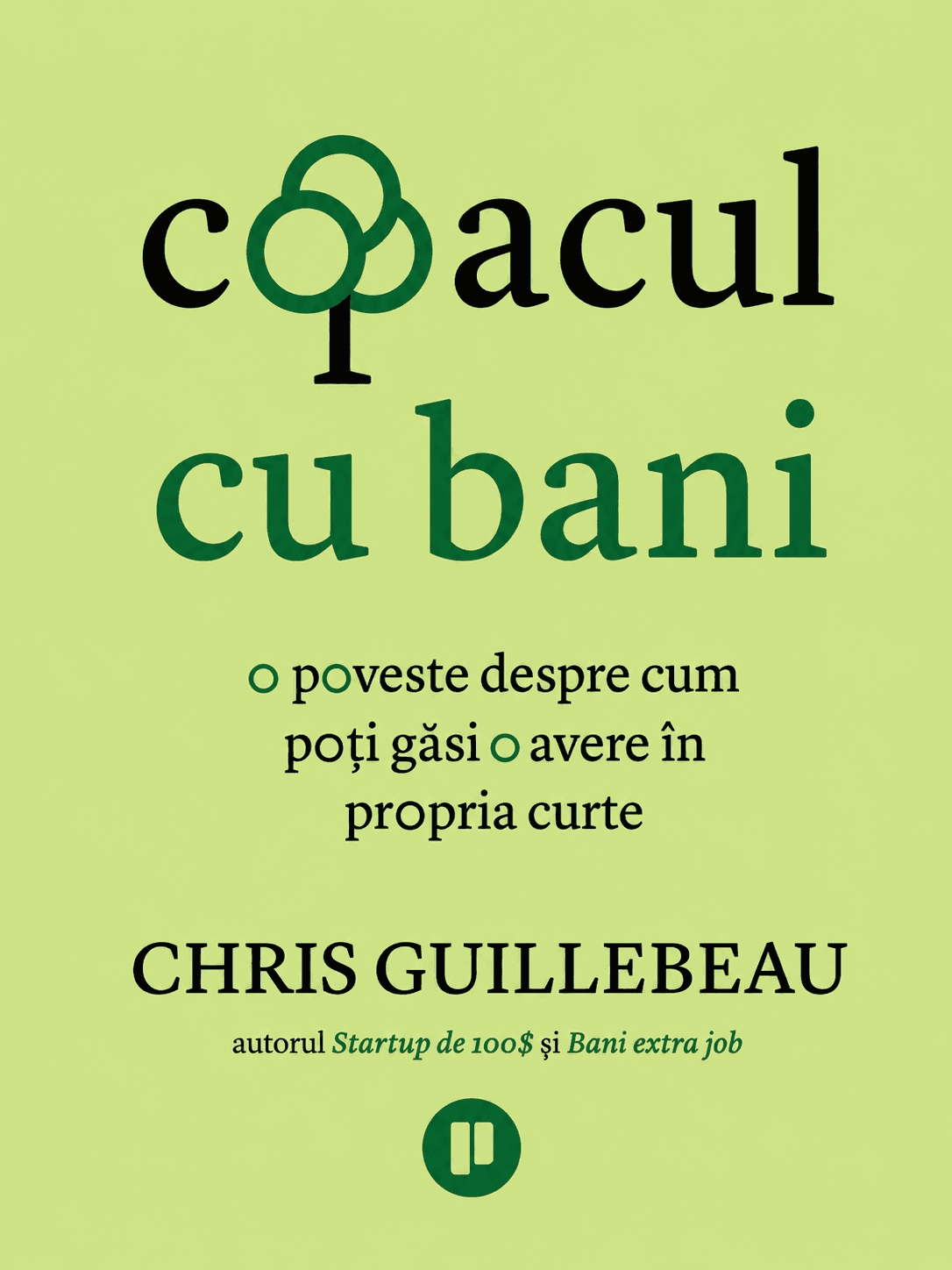 Copacul cu bani: o poveste despre cum poți găsi o avere în propria curte