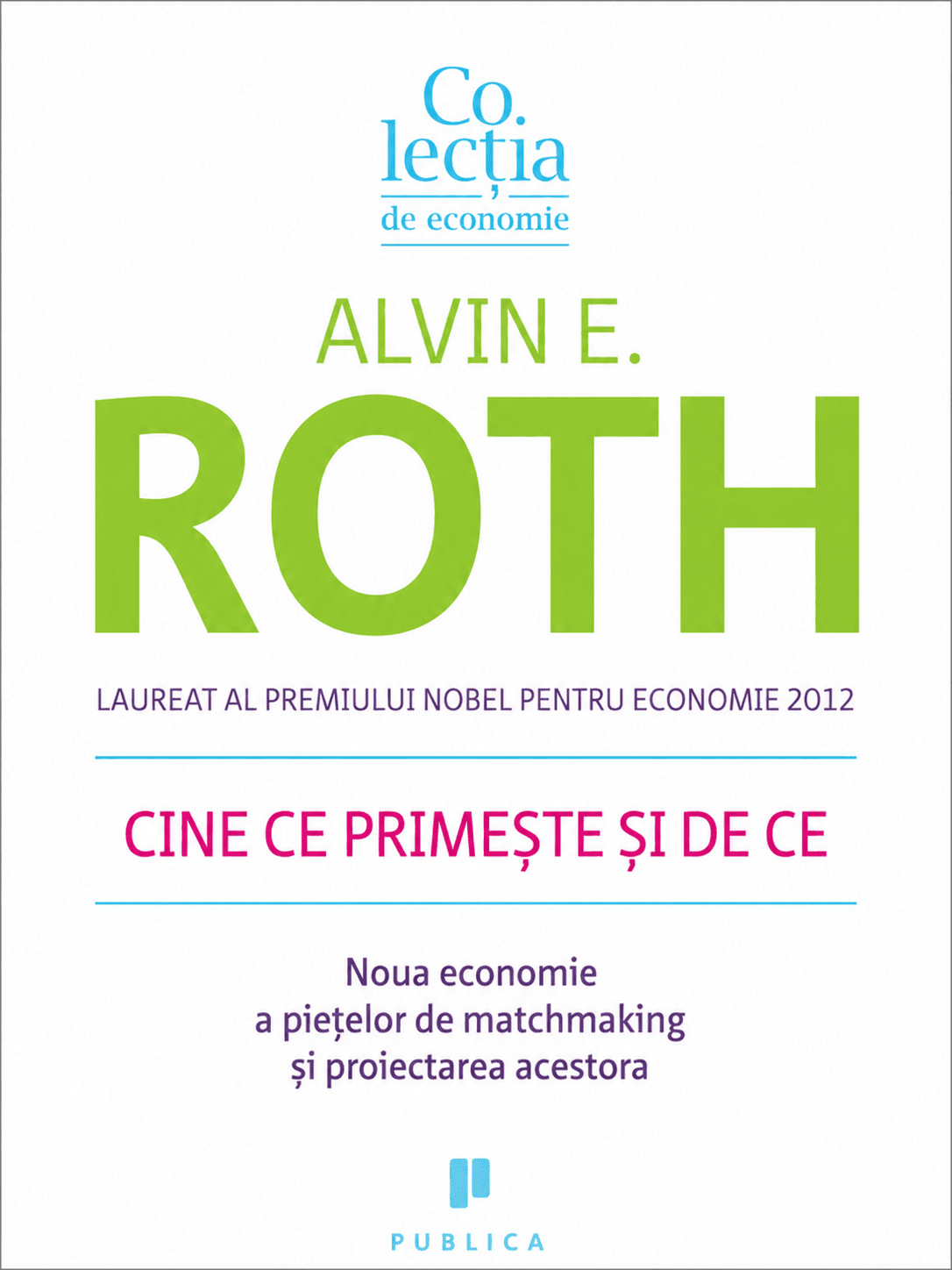 Cine ce primește și de ce: noua economie a piețelor de machmaking și proiectarea acestora