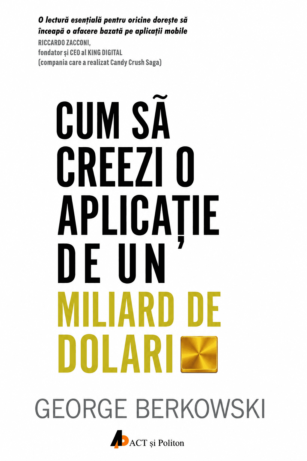 Cum să creezi o aplicație de un miliard de dolari: descoperă secretele celor mai de succes antreprenori ai timpurilor noastre