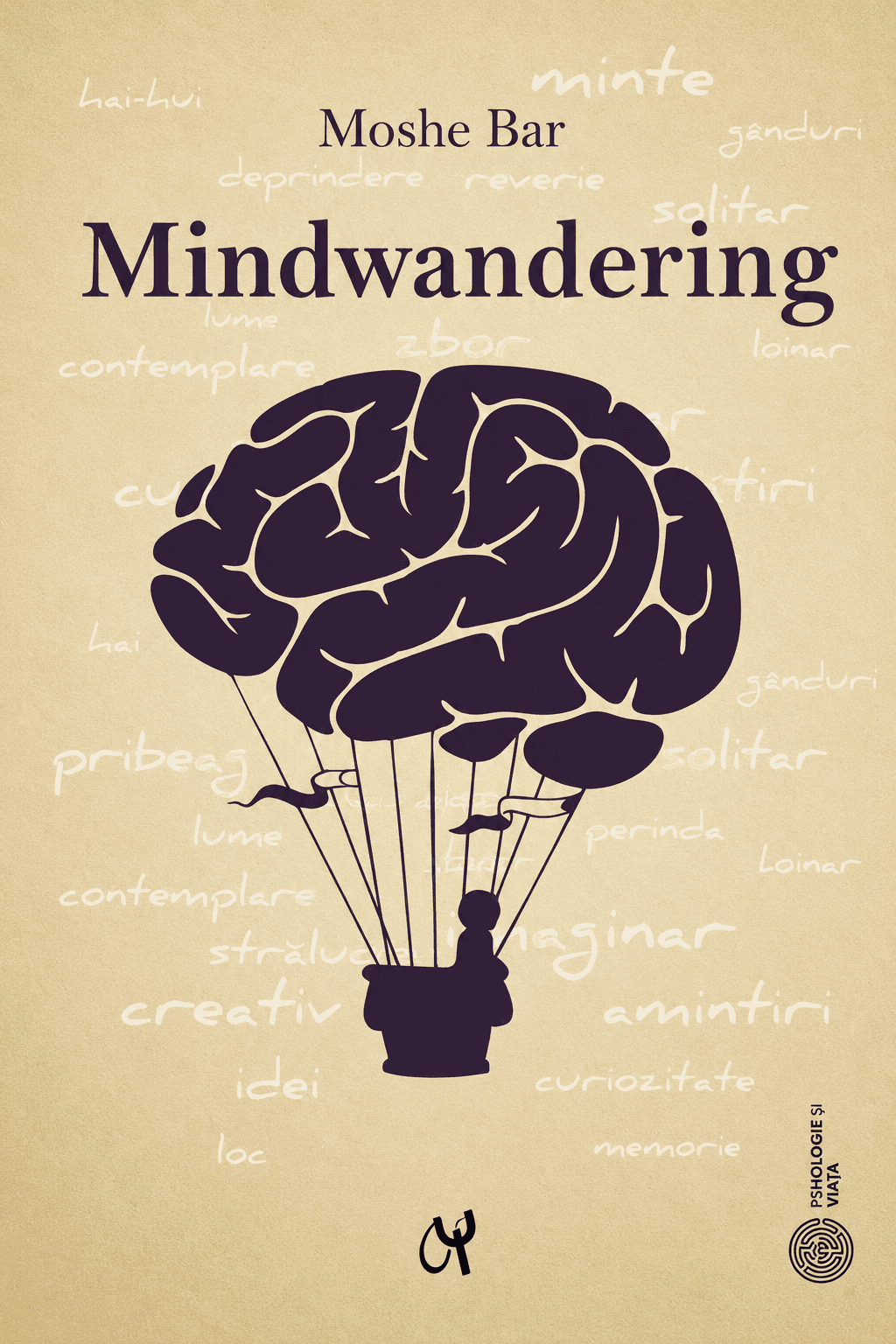 Mindwandering. Mintea hoinară și efectele sale asupra creativității și dispoziției noastre