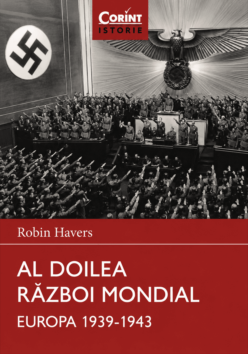 Al Doilea Război Mondial: Europa 1939 - 1943