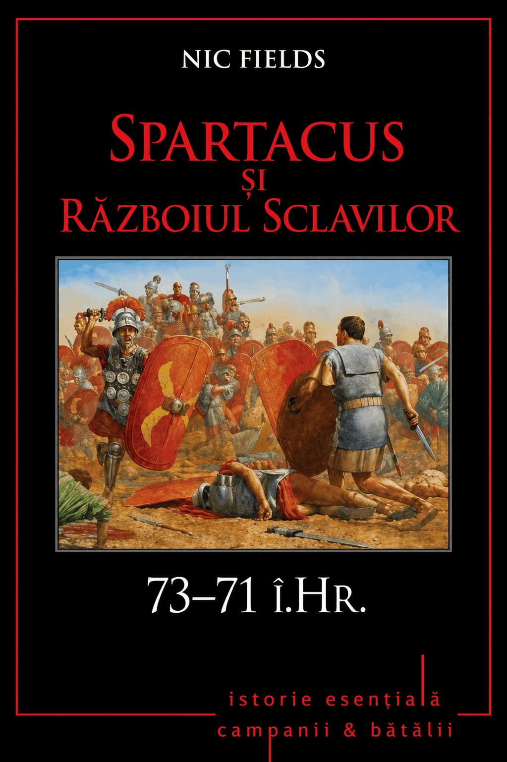 Spartacus și Războiul Sclavilor: 73 - 71 î. Hr.