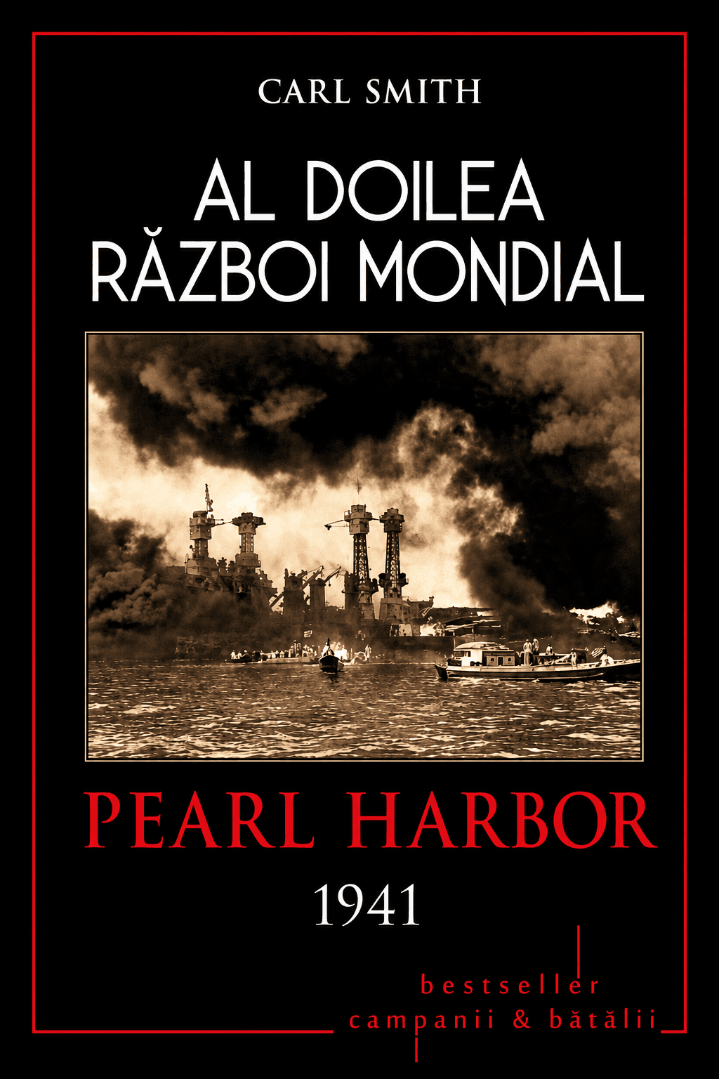 Al Doilea Război Mondial. Vol. 2: Pearl Harbor 1941: Ziua infamiei
