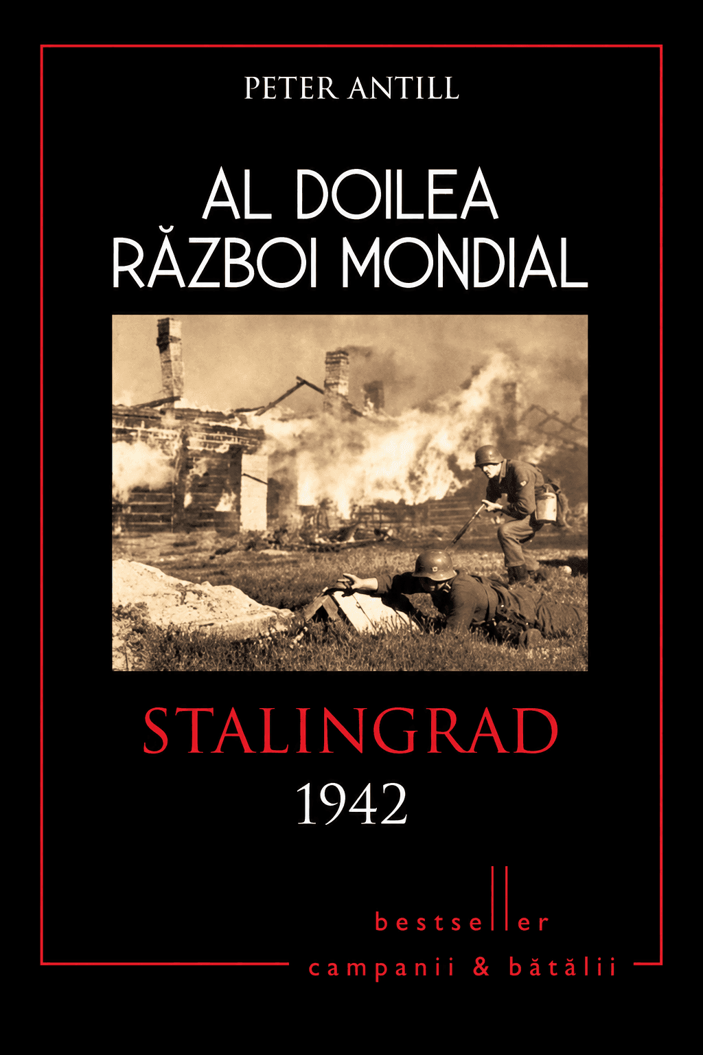 Al Doilea Război Mondial. Vol. 6: Stalingrad 1942