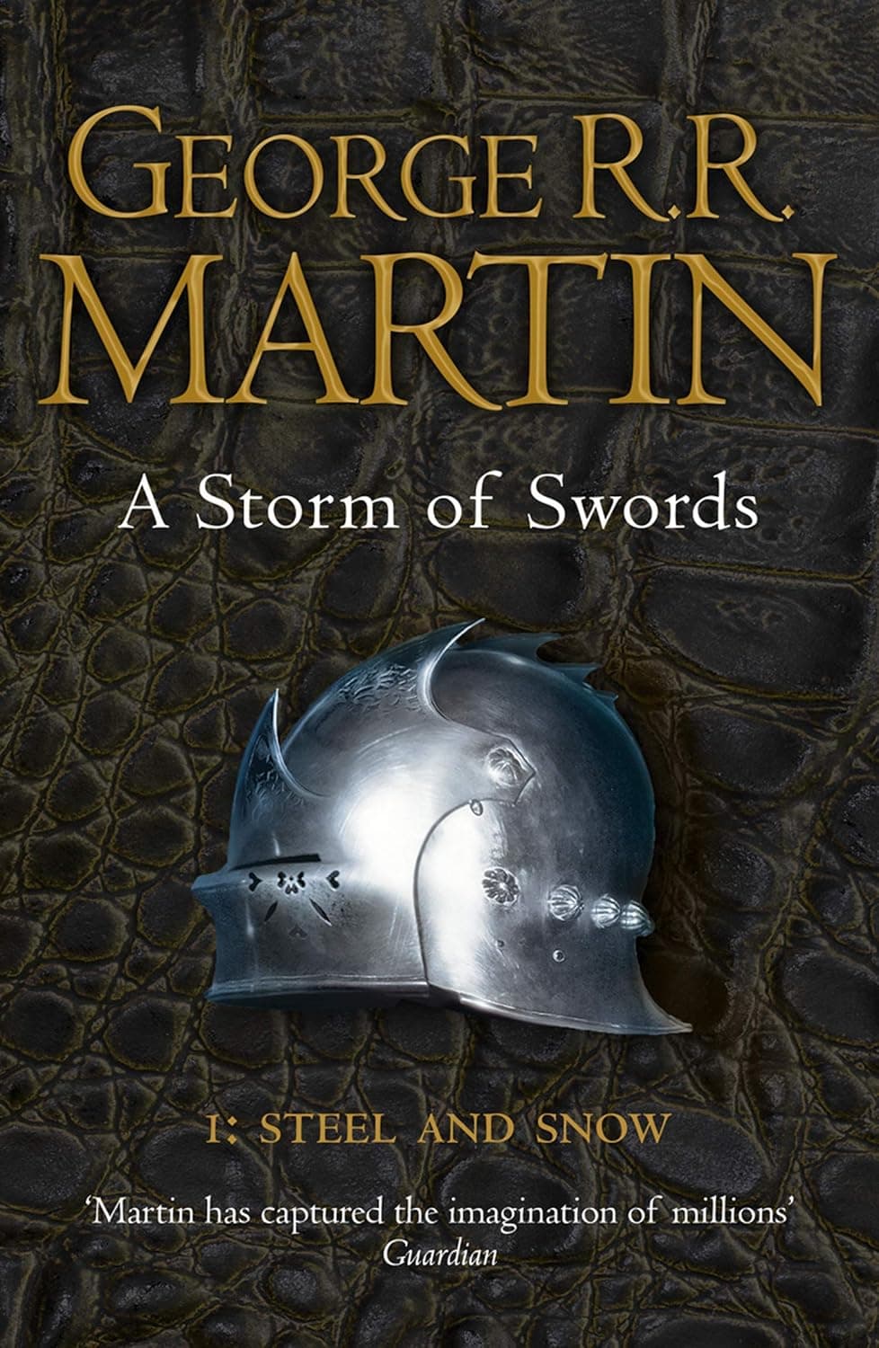 A Storm of Swords I: Steel and Snow
