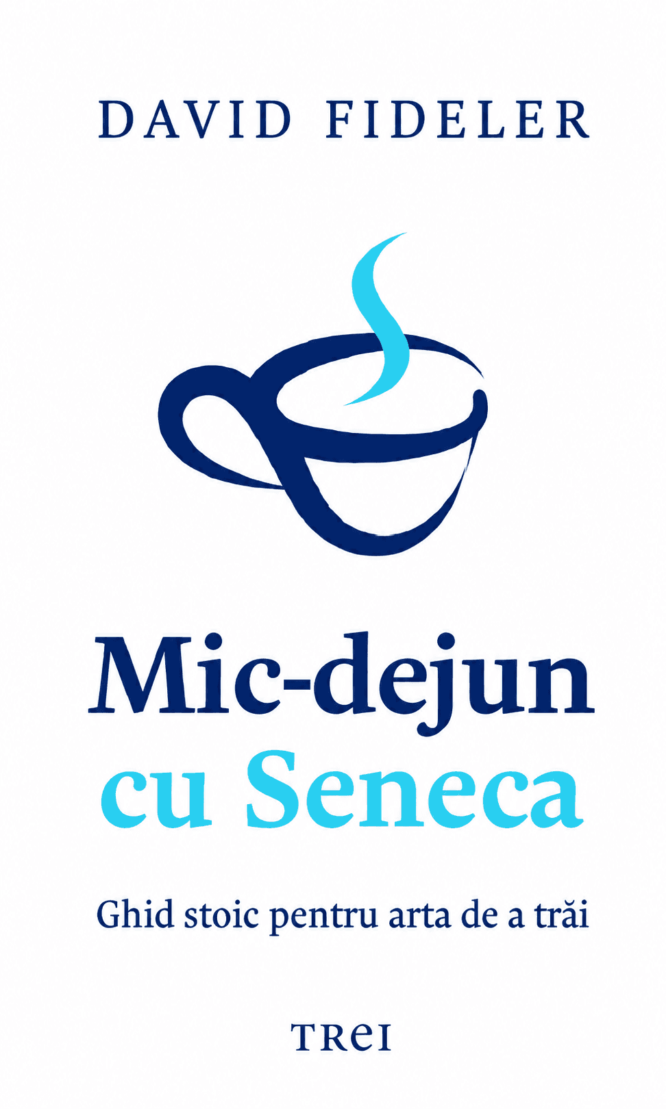 Mic-dejun cu Seneca: ghid stoic pentru arta de a trăi