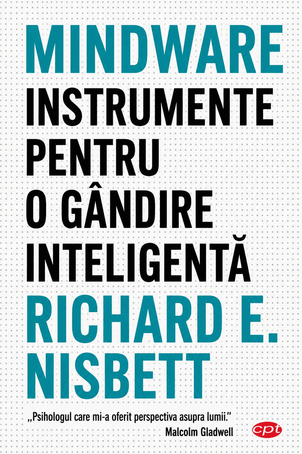 Mindware: Instrumente pentru o gândire inteligentă