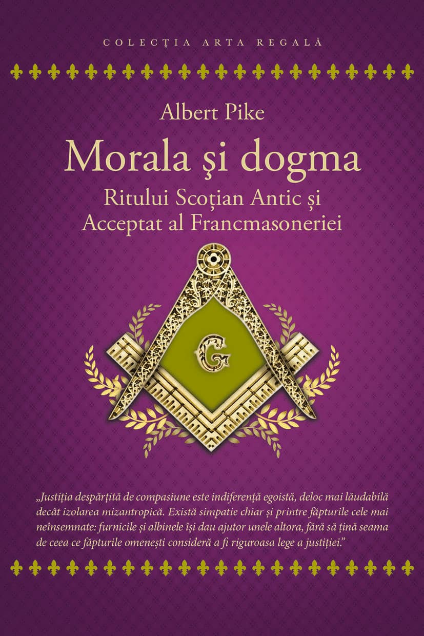 Morala și dogma Ritului Scoțian Antic și Acceptat al Francmasoneriei