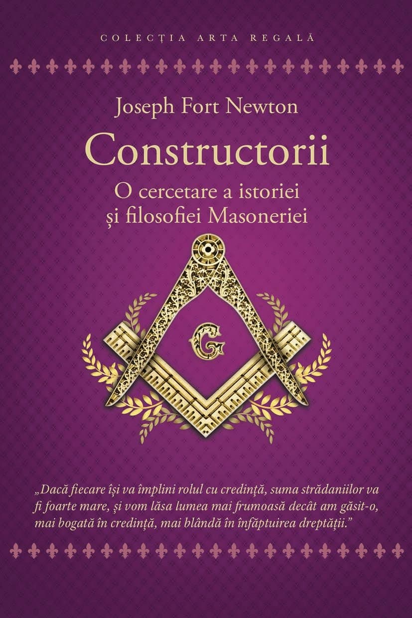 Constructorii: o cercetare a istoriei și filosofiei Masoneriei