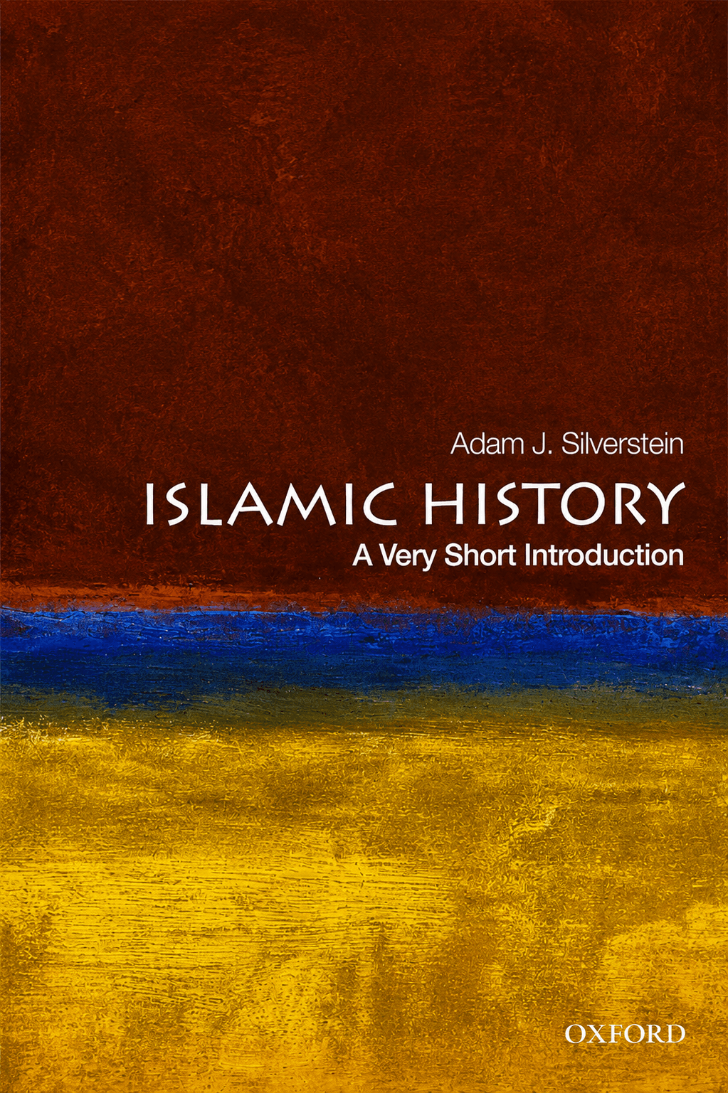 Islamic History: A Very Short Introduction