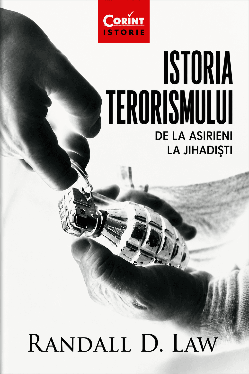 Istoria Terorismului. De la asirieni la jihadiști