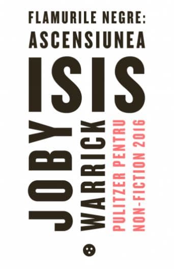 Flamurile Negre. Ascensiunea ISIS