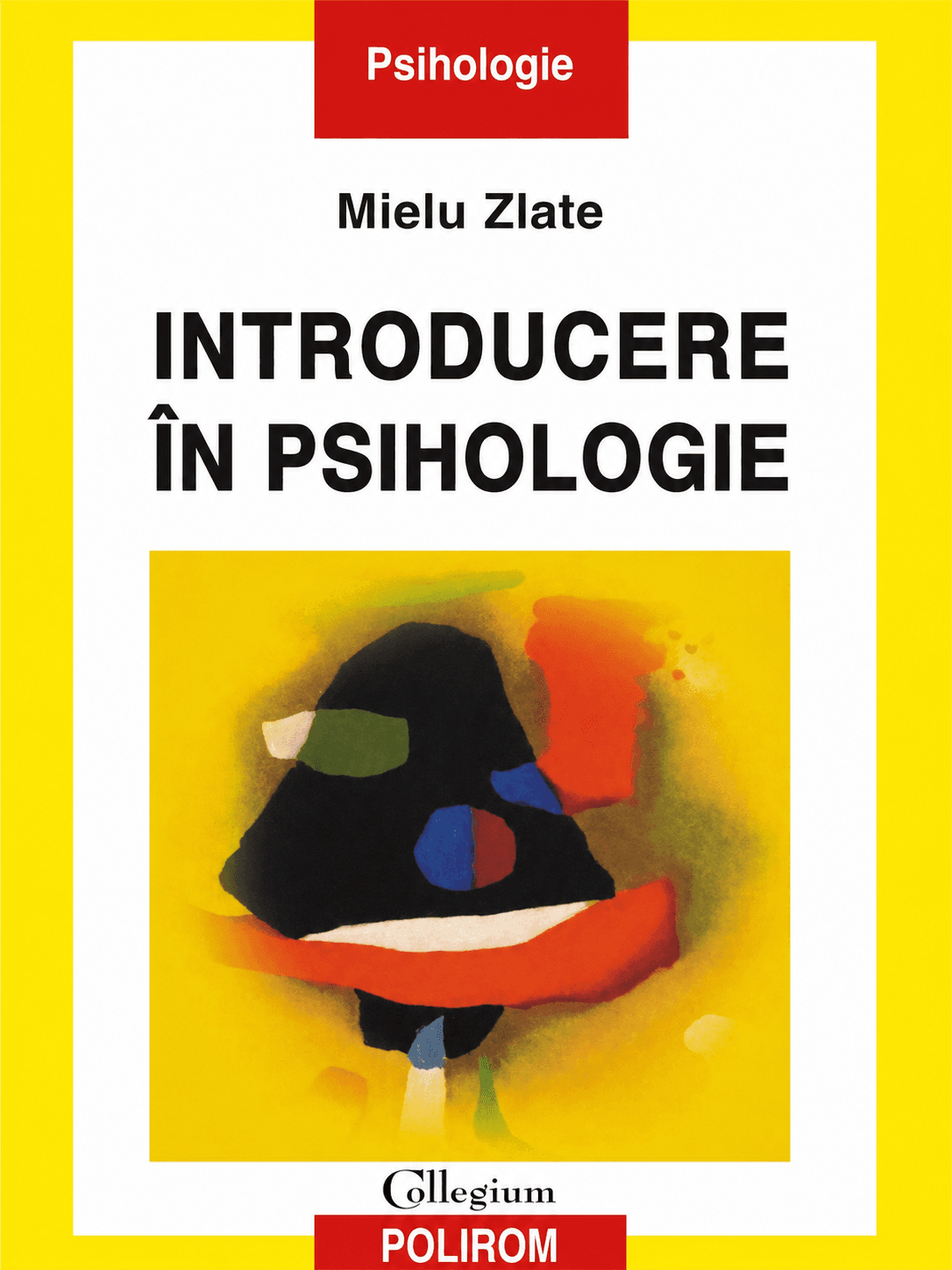 Introducere în psihologie ed. a 3-a
